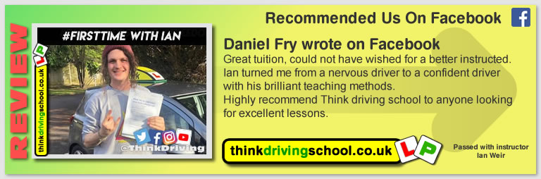 Dan passed with driving instructor ian weir and left this awesome review of think driving school 
