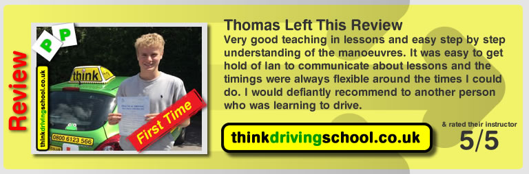 Thomas passed with driving instructor ian weir and lef this awesome review of think driving school 