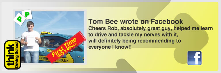 Tom Bee left this awseom feview of think driving school farnborough and of rob evamy his driving instructor