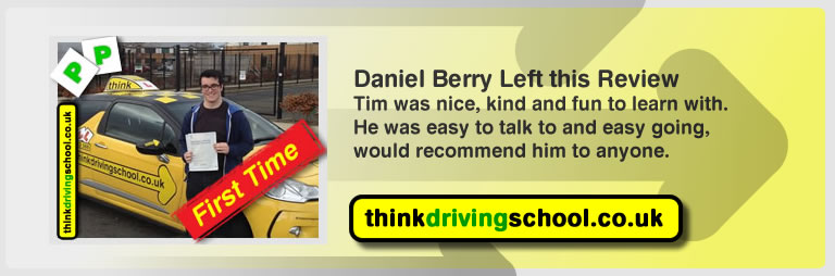 Daniel Berry passed with driving instructor Tim Price-Bowen and lef this awesome review of think driving school 