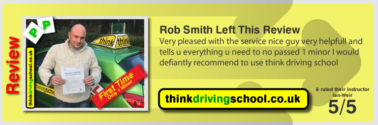 Rob Smith passed with driving instructor ian weir and lef this awesome review of think driving school 
