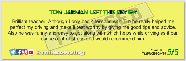Becca left this awesome review of tim price-bowen at think driving school after passing in March 2022