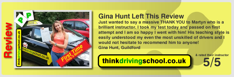 Gina Hunt left this awesome review after she passed after drivng lessons in farnborough with martin hurley