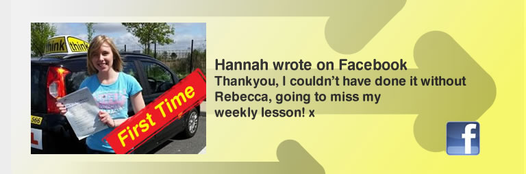 Hannah Ferrabee passed with rebecca gaywood at think driving school and left this great review