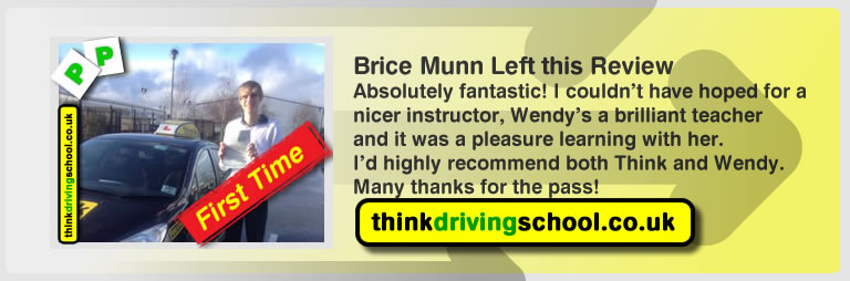 Brice Munn passed with driving instructor Wendy McLaren and lef this awesome review of think driving school 