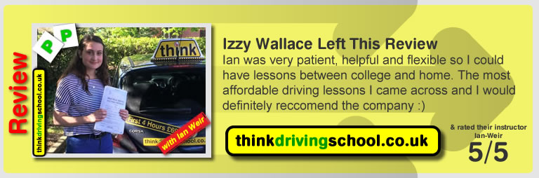 Izzy Wallace passed with driving instructor ian weir and lef this awesome review of think driving school 