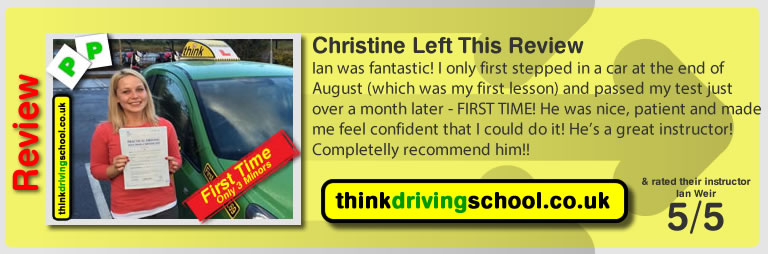 Christine passed with driving instructor ian weir and lef this awesome review of think driving school 